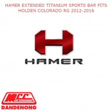 HAMER EXTENDED TITANIUM SPORTS BAR FITS HOLDEN COLORADO RG 2012-2016